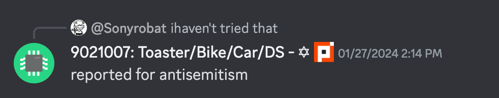 screenshot of discord message "reported for antisemitism"