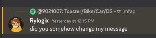 screenshot of discord, "did you somehow change my message"