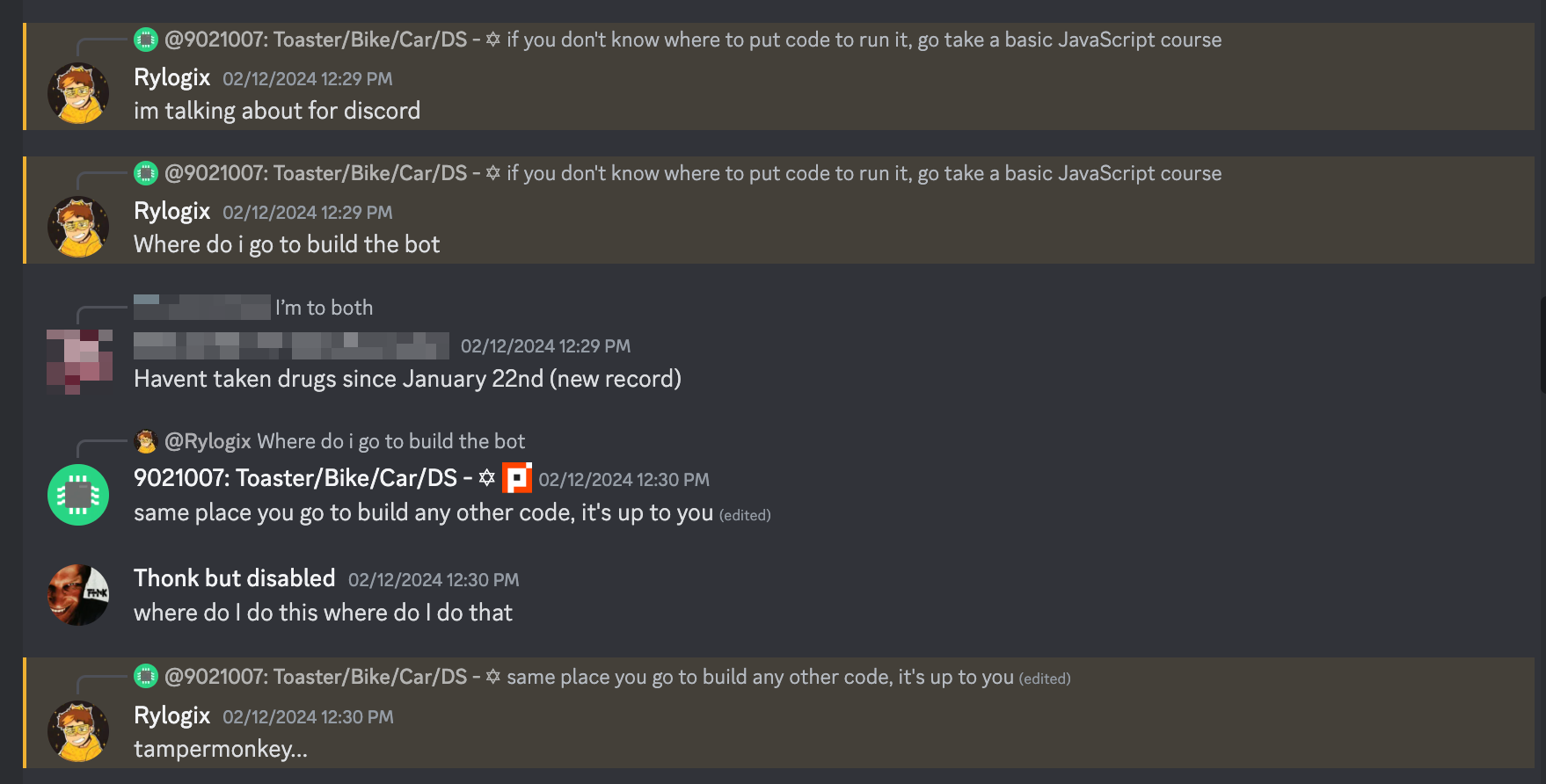 screenshot of discord messages, "im talking about for discord", "Where do i go to build the bot", "same place you go to build any other code, it's up to you", "tampermonkey..." In between the messages, someone else mentions that they have been free of drugs since January 22nd. Their name is blurred.