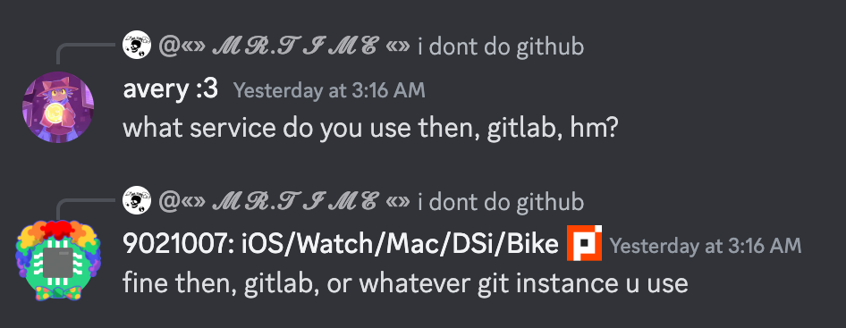 mr.time says "i dont do github", avery and 9021007 ask what other platform is used, both suggesting gitlab