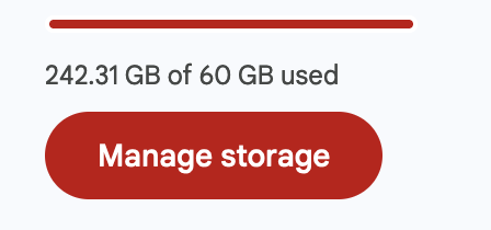 screenshot of red capacity bar, with "242.31 GB of 60 GB used" below it, followed by a big red "Manage storage" button