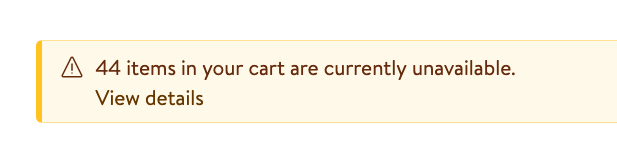 screenshot of walmart website, "44 items in your cart are currently unavailable"