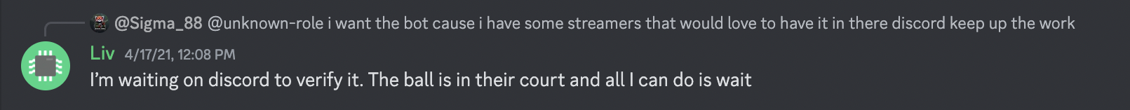 screenshot of discord message "I'm waiting on discord to verify it. The ball is in their court and all I can do is wait"